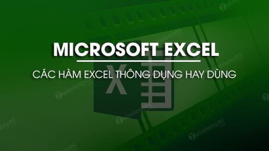 cac ham excel thong dung co vi du cu the